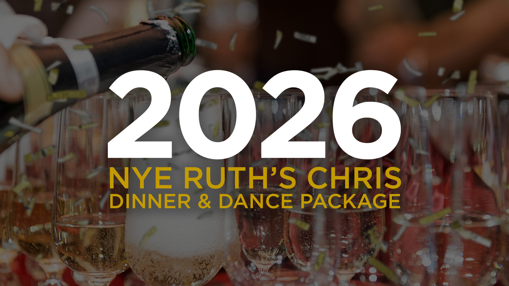 New Year's Eve - Ruth's Dinner & Dance Package